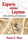 Image for Experts versus laymen: a study of the patsy and the subcontractor