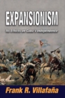 Image for Expansionism: its effects on Cuba&#39;s independence