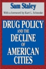 Image for Drug policy and the decline of American cities