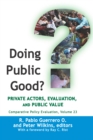 Image for Doing public good?: private actors, evaluation, and public value