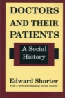 Image for Doctors and their patients: a social history