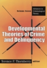 Image for Developmental theories of crime and delinquency : v. 7