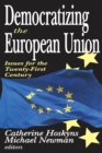 Image for Democratizing the European Union: Issues for the Twenty-first Century