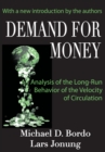Image for Demand for Money: An Analysis of the Long-run Behavior of the Velocity of Circulation
