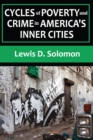 Image for Cycles of poverty and crime in America&#39;s inner cities