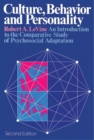 Image for Culture, Behavior, and Personality: An Introduction to the Comparative Study of Psychosocial Adaptation