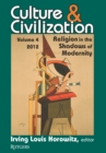 Image for Culture and Civilization: Volume 4, Religion in the Shadows of Modernity