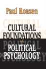 Image for Cultural Foundations of Political Psychology