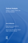 Image for Cultural Analysis: Volume 1, Politics, Public Law, and Administration