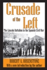 Image for Crusade of the left: the Lincoln Battalion in the Spanish Civil War