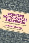 Image for Creating sociological awareness: collective images and symbolic representations