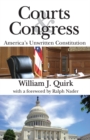Image for Courts and Congress: America&#39;s unwritten constitution