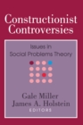 Image for Constructionist controversies: issues in social problems theory
