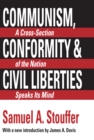 Image for Communism, conformity, and civil liberties: a cross-section of the nation speaks its mind