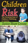 Image for Children at Risk: The Precarious State of Children&#39;s Well-being in America