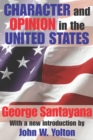 Image for Character and opinion in the United States