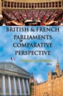 Image for British &amp; French parliaments in comparative perspective