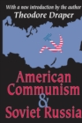 Image for American communism &amp; Soviet Russia