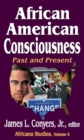 Image for African American consciousness: past and present