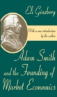 Image for Adam Smith and the founding of market economics
