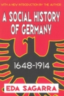 Image for A social history of Germany 1648-1914