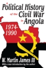 Image for A Political History of the Civil War in Angola, 1974-1990