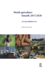 Image for World agriculture: towards 2015/2030 : an FAO study