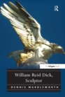 Image for William Reid Dick, sculptor