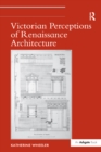 Image for Victorian perceptions of Renaissance architecture