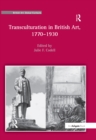 Image for Transculturation in British art, 1770-1930