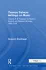 Image for Thomas Salmon: writings on music. (A proposal to perform musick and related writings, 1685-1706) : Volume II,