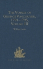 Image for Voyage of George Vancouver, 1791-1795: Volume 3