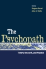 Image for The psychopath: theory, research, and practice