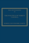 Image for The politics of Verdi&#39;s Cantica : 24