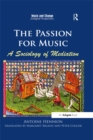 Image for The passion for music: a sociology of mediation