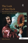 Image for The look of Van Dyck: the Self-portrait with a sunflower and the vision of the painter