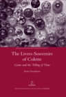 Image for The livres-souvenirs of Colette: genre and the telling of time