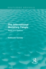 Image for The international monetary tangle: myths and realities