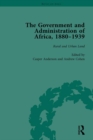 Image for &quot;the Government and Administration of Africa, 1880?939 Vol 4                                                                                                                                  &quot;