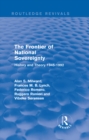 Image for The frontier of national sovereignty: history and theory, 1945-1992