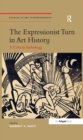 Image for The expressionist turn in art history: a critical anthology