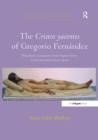 Image for The Cristos yacentes of Gregorio Fernandez: polychrome sculptures of the supine Christ in seventeenth-century Spain