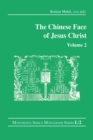 Image for The Chinese Face of Jesus Christ. Volume 2