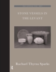 Image for Stone vessels in the Levant
