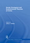 Image for Social, ecological and environmental theories of crime
