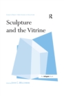 Image for Sculpture and the vitrine