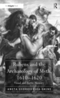 Image for Rubens and the archaeology of myth, 1610-1620: visual and poetic memory