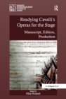 Image for Readying Cavalli&#39;s operas for the stage: manuscript, edition, production