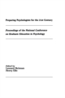 Image for Preparing psychologists for the 21st century: proceedings of the National Conference on Graduate Education in Psychology