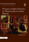 Image for Pictures-within-pictures in nineteenth-century Britain